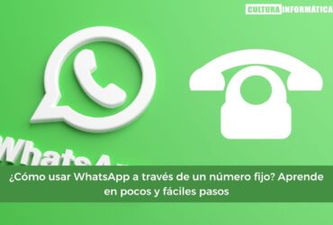 ¿Cómo usar WhatsApp a través de un número fijo