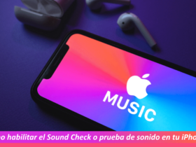 Cómo habilitar el Sound Check o prueba de sonido en tu iPhone