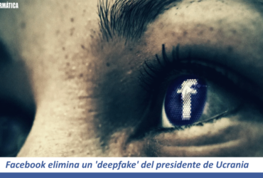 Facebook elimina un deepfake del presidente ucraniano